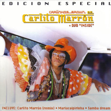 Carlinhos Brown es Carlito Marron
