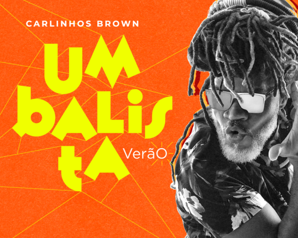 Brown lança Umbalista Verão